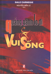 Quẳng gánh lo đi mà sống